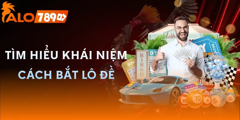 cach-bat-lo-de-khai-niem