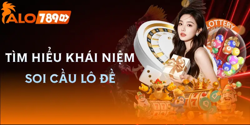 soi-cau-lo-de-khai-niem
